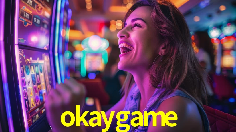 okaygame - Cassino on-line - okaygame.com